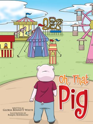 cover image of Oh, That Pig